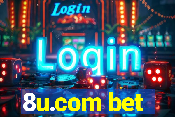 8u.com bet